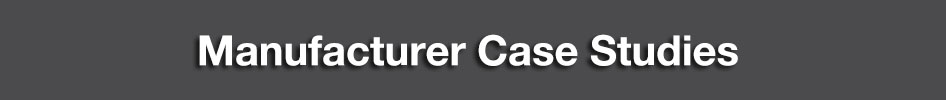 Industrial Manufacturer Case Studies