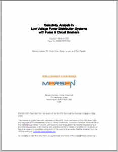 Mersen's Selectivity Analysis in Low Voltage Power Distribution Systems with Fuses & Circuit Breakers White Paper